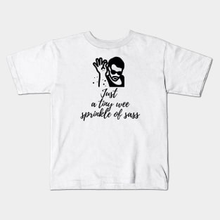 Just A Tiny Wee Sprinkle of Sass Kids T-Shirt